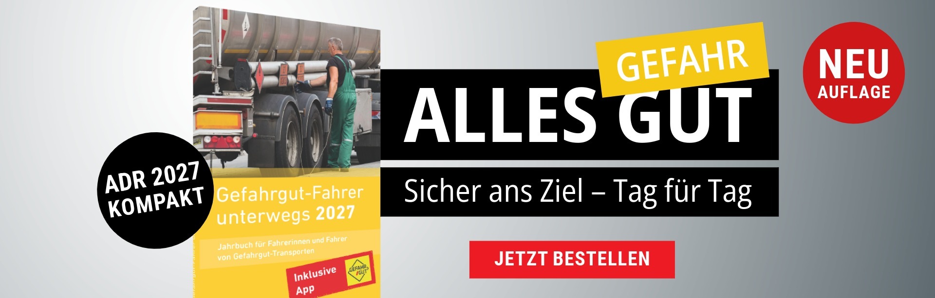 Gefahrgut-Fahrer unterwegs 2027 - zur Seite Jetzt bestellen